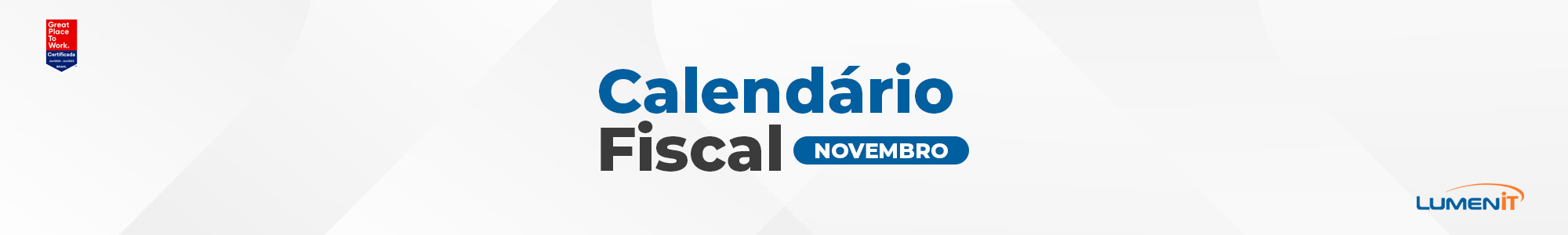 Novembro já chegou: confira o calendário fiscal