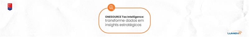 Tax Intelligence é a solução analytics que sua empresa precisa